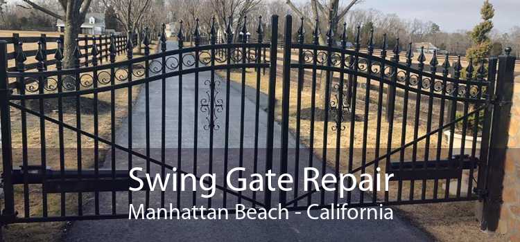 Swing Gate Repair Manhattan Beach - California